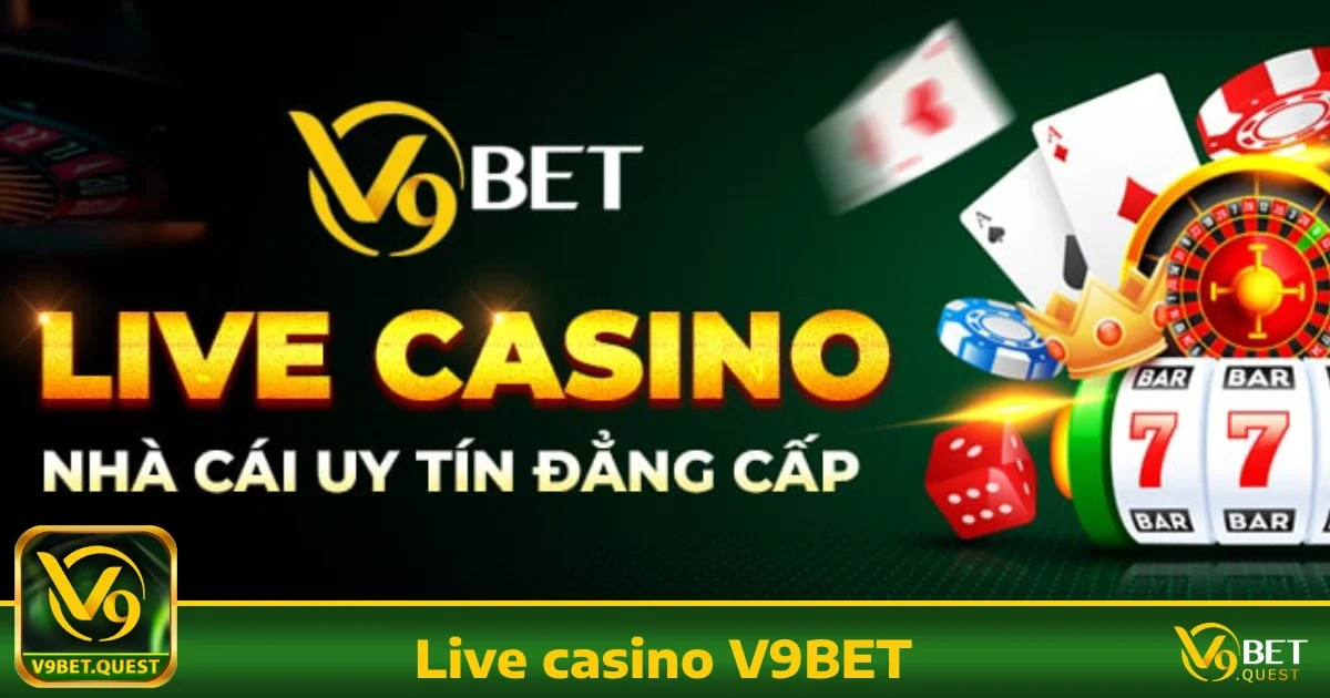 Tại sao nên chọn Live Casino V9BET?