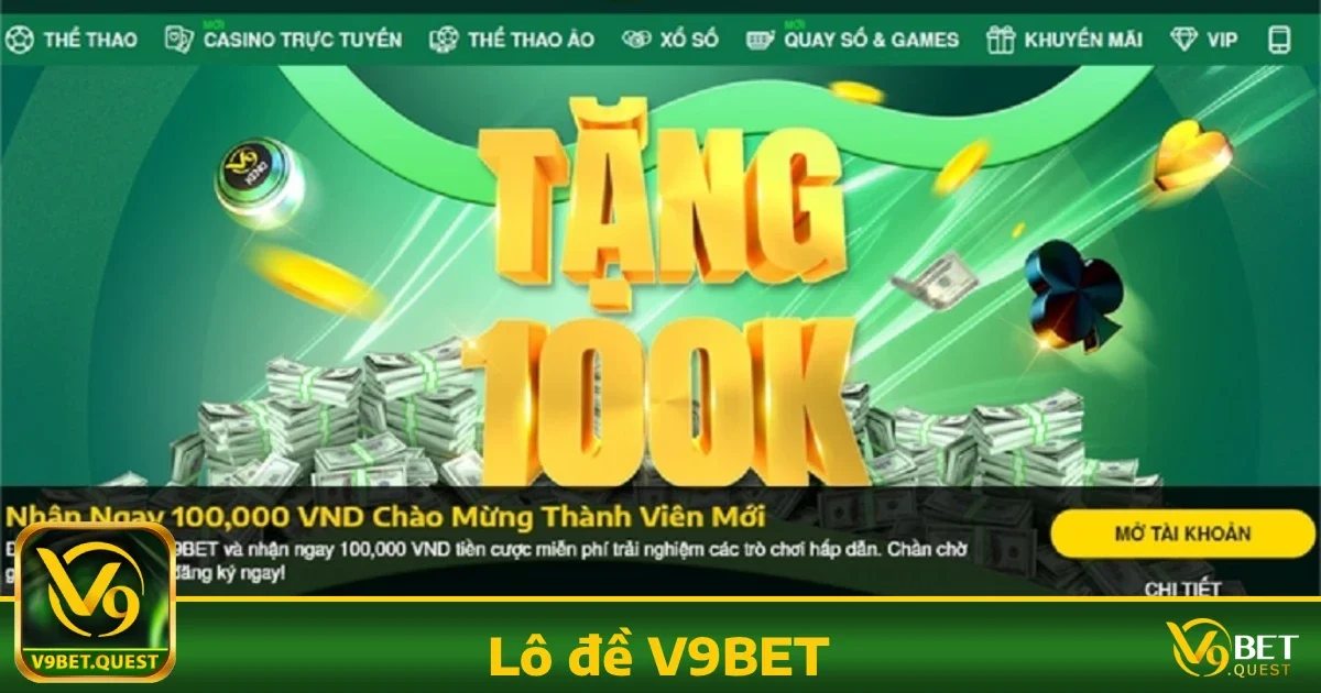 Ưu đãi đặc biệt khi tham gia Lô đề V9BET